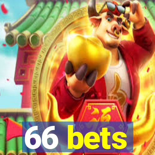 66 bets